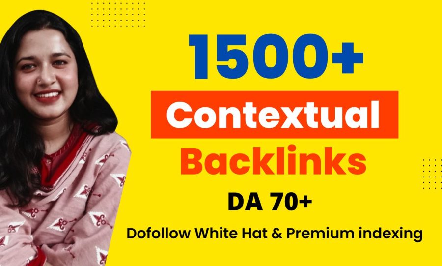 1500+ High Quality SEO Contextual, Web 2 Dofollow Article Backlinks for High Ranking