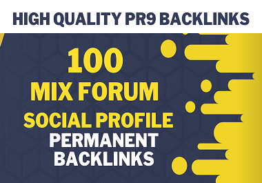 I will create 100 PR9 DA80 forum,social profile creation mix backlinks for link building