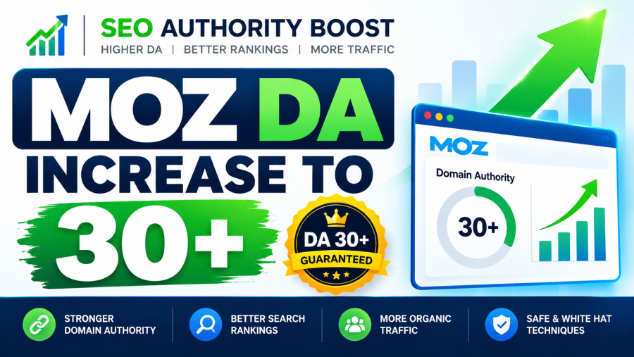 I Will Increase Your Website DA to 30+ Guaranteed
