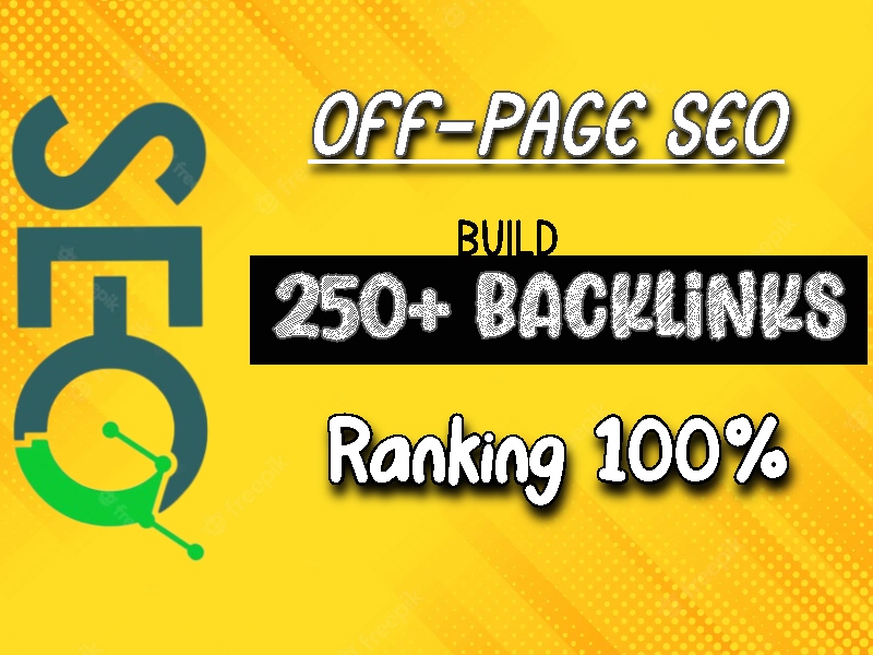 Rank your website by building 250 backlinks 
