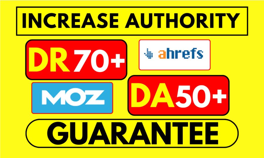 Increase MOZ Domain Authority DA 50, Ahrefs Rating DR, TF , CF, 70+ Plus in 30 days