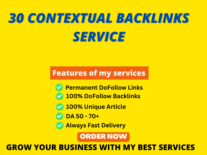 I will provide 30 contextual high quality backlinks services