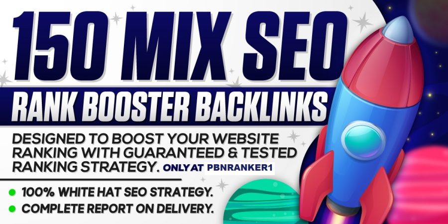 Manually Created 150 SEO RANK BOOSTER BACKLINKS UNIQUE Domain & Hand-Made on DA 100 Websites