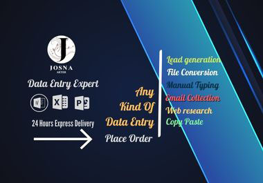 Data entry, lead generation, File conversion, Web research, web scrapping ,virtual assistant