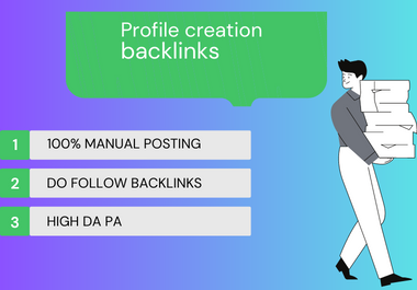 I Will Create 100 HQ High Quality Social Profile Creation SEO Backlink