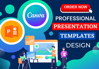I will Design Professional Presentation, Templates on PowerPoint & Canva