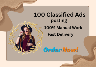I will post 100 classified ads on high-traffic classified websites,