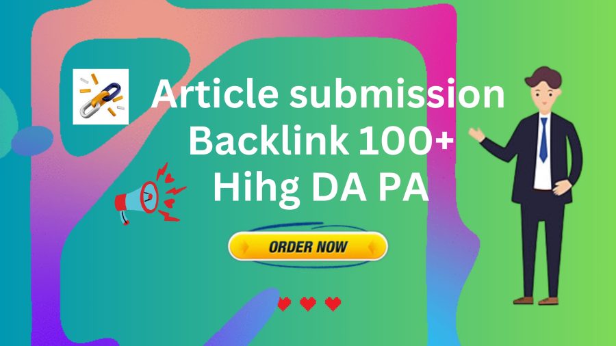 I will Do 100 Powerful Natural Article Submission Backlinks 