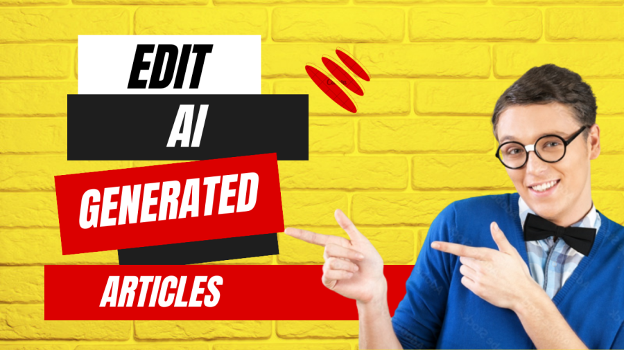 I will edit, rewrite and proofread your chatgpt and ai content