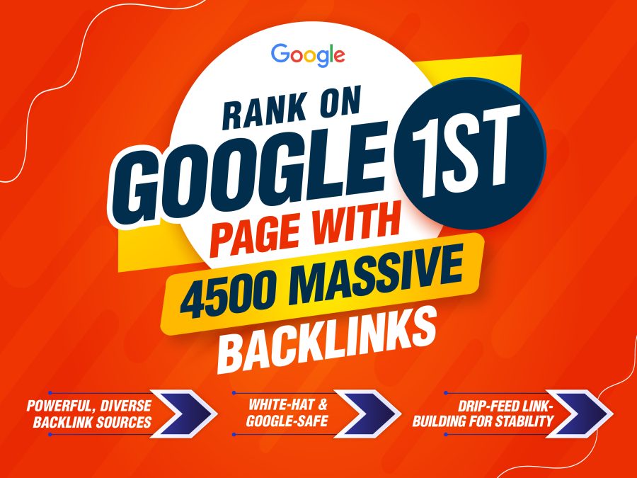 Rank Higher on Google Get 4500 Backlinks from Trusted Sources with Our Service