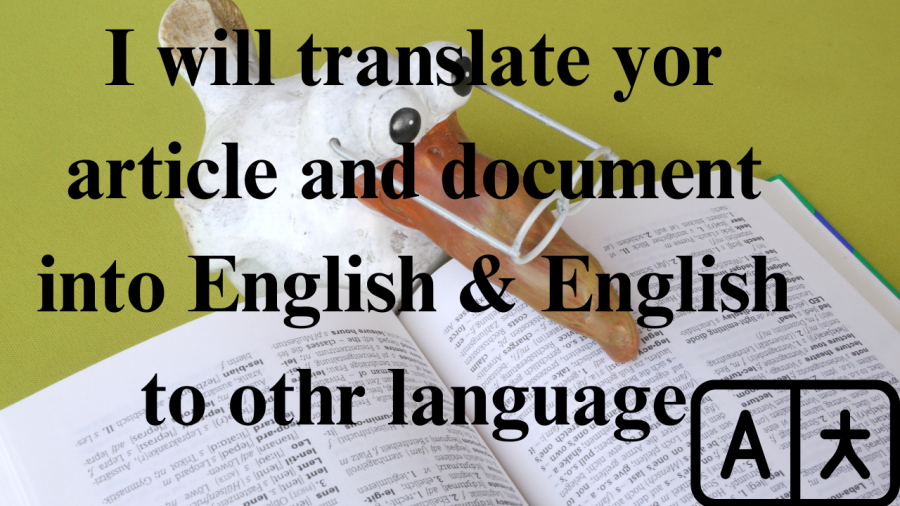 Reliable translation of Article&Documents services for businesses and individuals