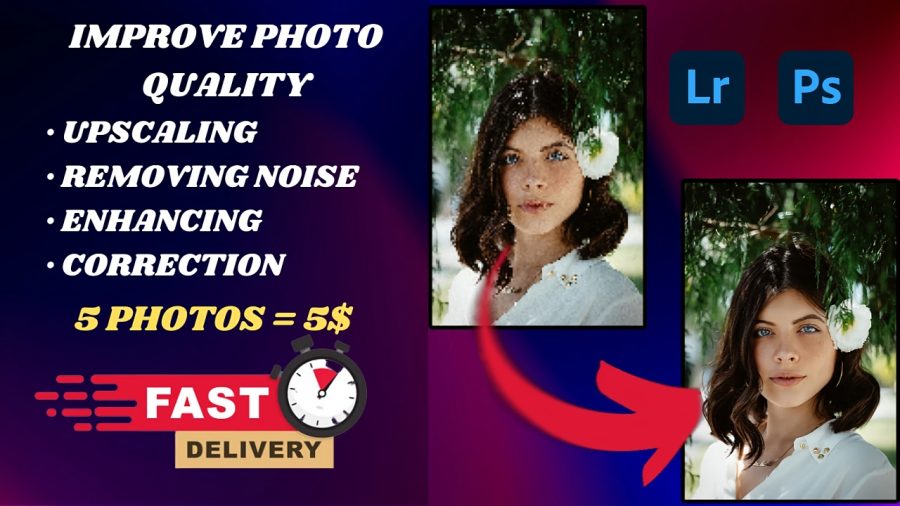 I will improve 5 photo quality, sharpen, remove noise, increase resolution