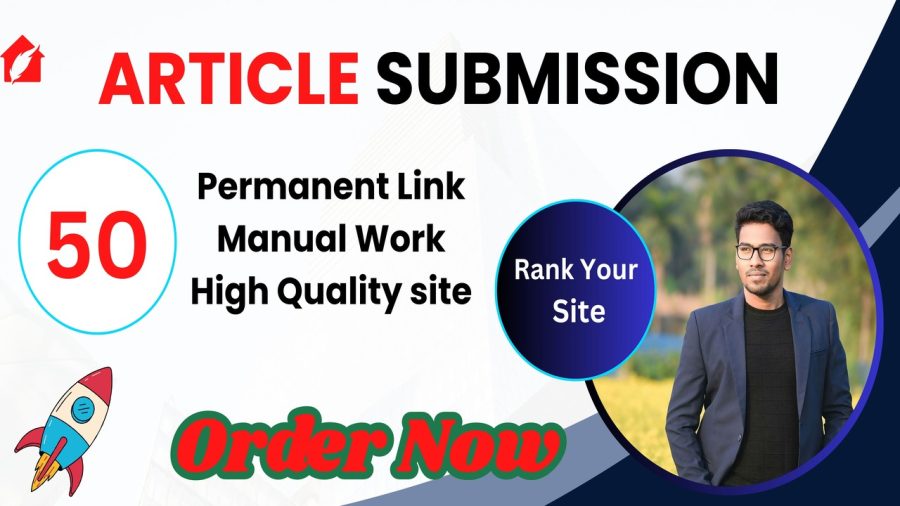 30+ Article Submissions & Web 2.0 High Quality SEO Optimized Backlinks 