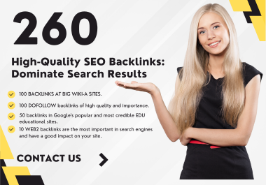 260 High-Quality White Hat SEO Backlinks: Dominate Search Results!