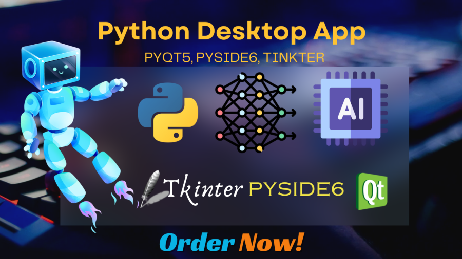 I will do any task in python programming, pyqt5, pyside6, tkinter, AI/ML, deep learning, Gen AI