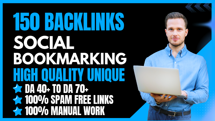 I Will Create Manual 150 Social Bookmarking SEO Dofollow Backlinks on High DA 40+ to 70+ Sites