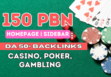 150 Homepage Sidebar PBN Backlinks DA 50+ Casino, poker, Gambling boost your website