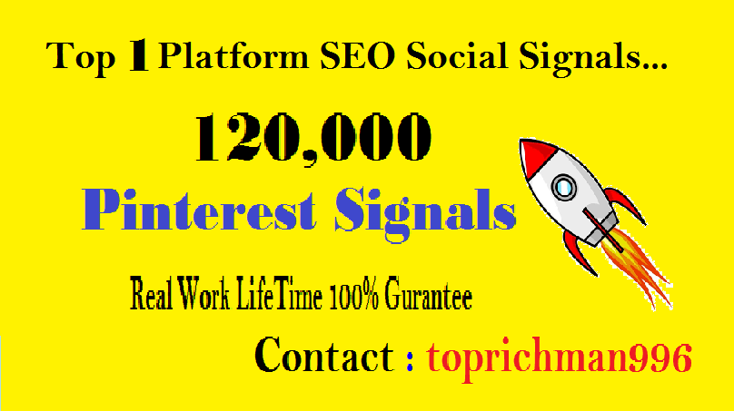 Provide 120,000 Pinterest Social Signals Share manually Service HQ SEO PBN Backlink Boost Bookmark 