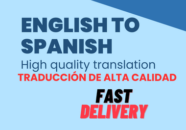I will translate english to spanish 500 words, high quality translation 