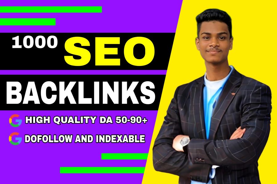 Boost your website by 1000 seo high DA backlinlks 50-90+