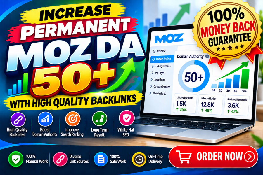 Permanent Increase MOZ DA 50+, Guaranteed MOZ Service