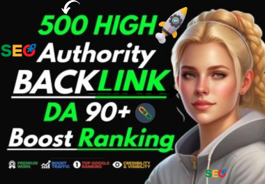 Supercharge Your SEO with 500 High Authority Dofollow Backlinks with quality (DA 60-90)