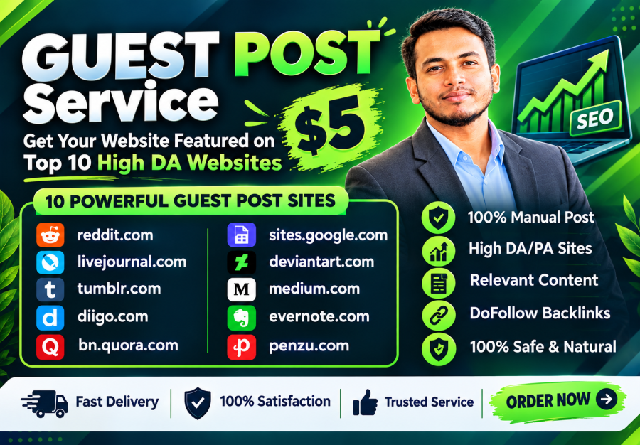 I Will Create 10 Guest Posts on Popular High Authority Websites