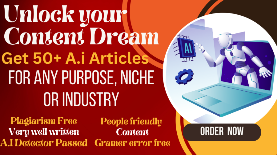 Get 50 x 1000 Word A.I. Articles for Any Purpose, Niche or Industry Unlock Your Content Dreams