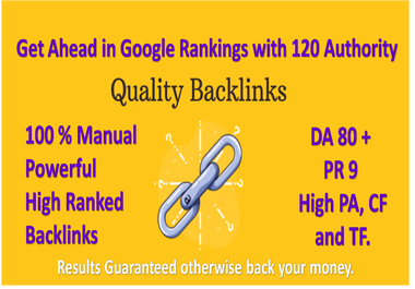  Get Ahead in Google Rankings with 120 Authority Backlinks - DA80+, PR9, High PA, CF, and TF 