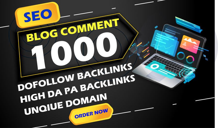 Boost your website with 1000 manual Blog Comments Backlinks Buy 2 get 1 free