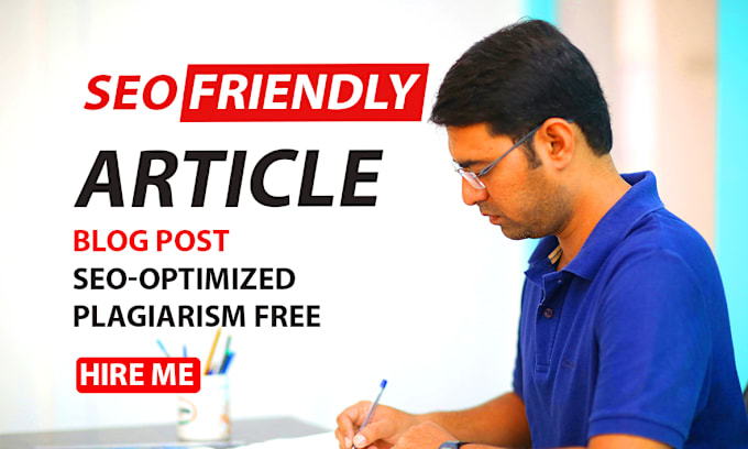 I will do SEO article writing, blog writing or content writing