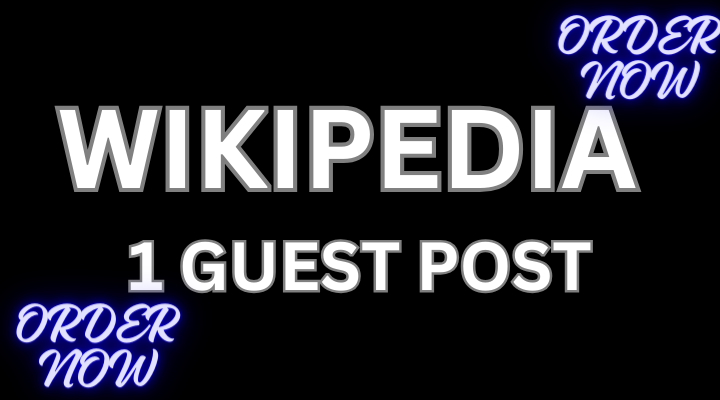 "Unveiling the Untold: A Definitive Guest Post Expanding Wikipedia's Service Horizon"