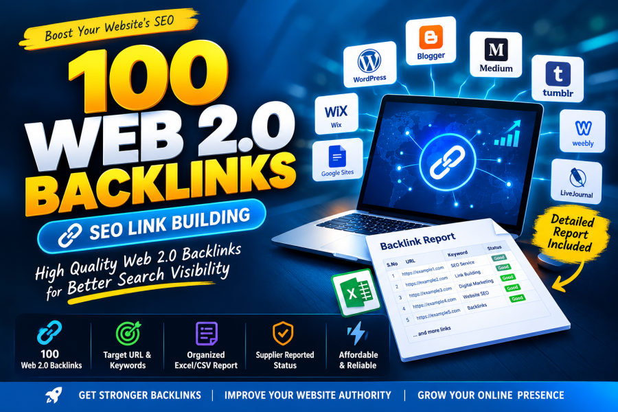 I Will Build 100 Web 2.0 Backlinks With a Detailed SEO Report