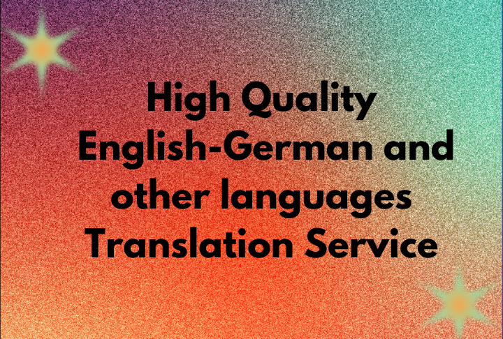 Professionally translate in German,French,Urdu, Hindi 