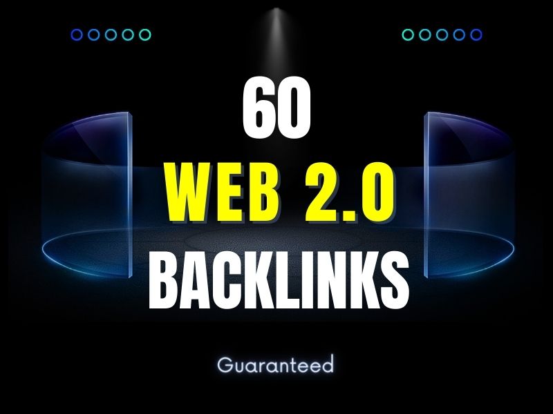 I'll build sixty web2.0 backlinks with good authority.