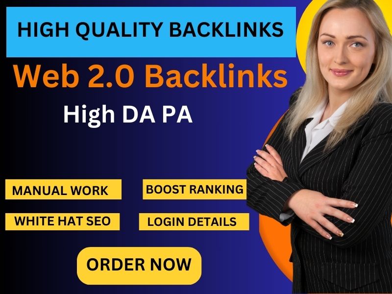 Elevate Your Website with Expertly Crafted Web 2.0 Backlinks and Premium DA, PA