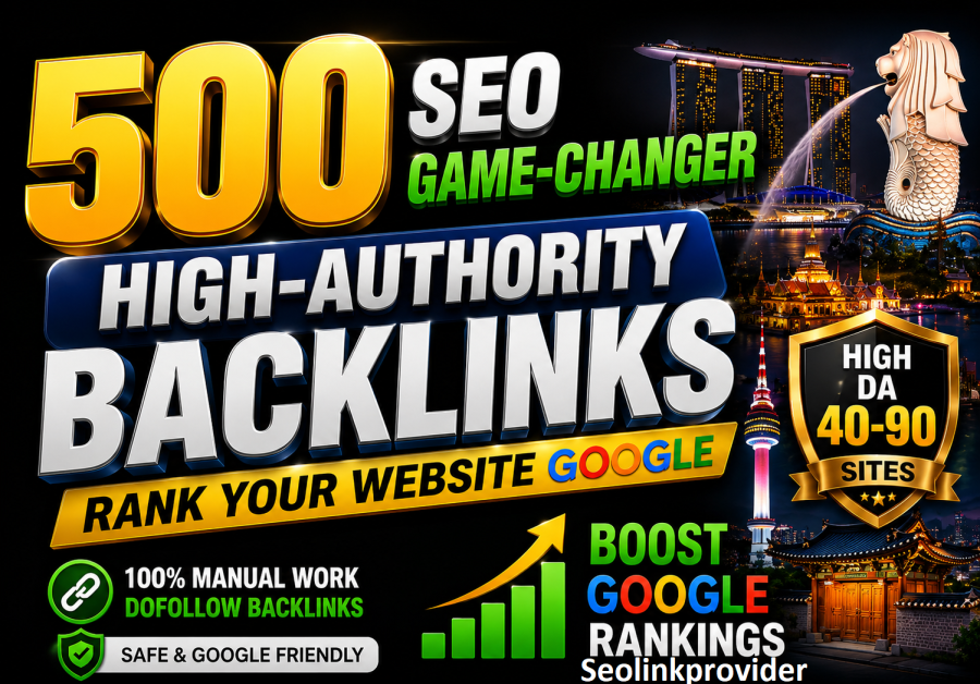 SEO GAME-CHANGER 500 High-Authority Backlinks for Lightning-Fast Success