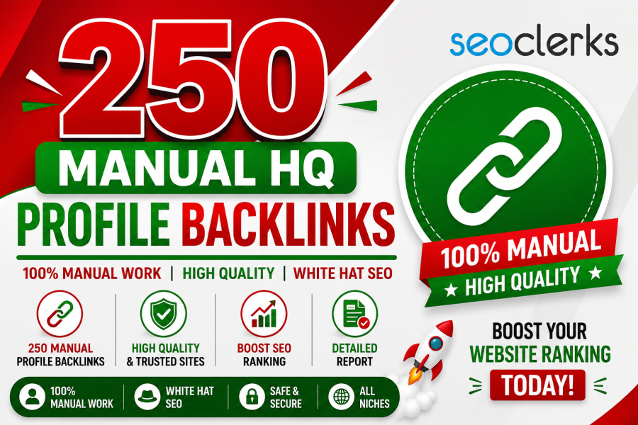 250 Manual HQ Profile Backlinks For Boost Your Website
