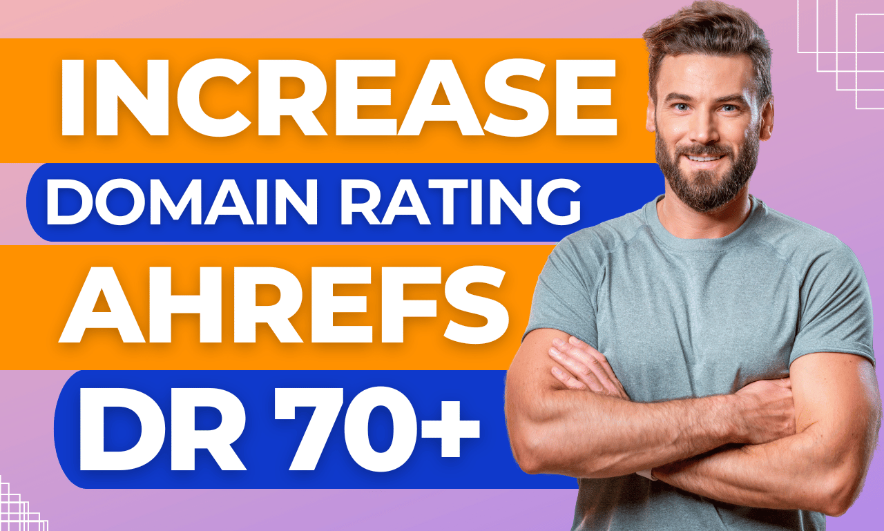 I Will Increase Domain Rating Using High Authority White Hat SEO Backlinks