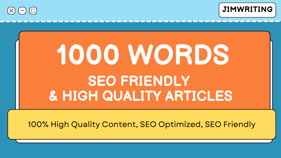 I will write 1000 words SEO friendly article for your blogs and websites