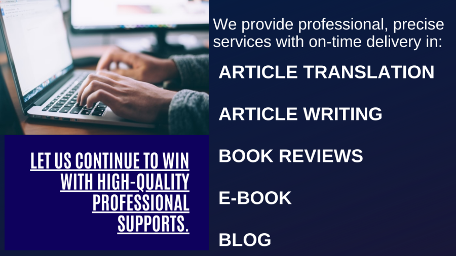 We will create perfect writing pieces, translators, book reviews, and blogs as required