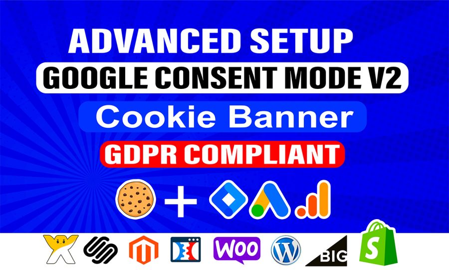 Setup Google Consent Mode V2, Cookie Consent Banner By GTM