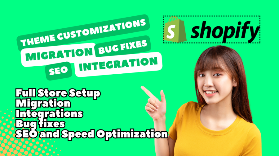 shopify bug fix, shopify seo, shopify intergration and theme customization