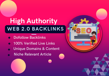 I Will create 80 Web 2.0 High Quality Do follow Back links 
