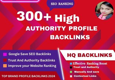  Indexable 300+ Profile Backlinks, HQ link building service