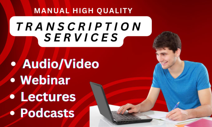 I will transcribe manually audio video lectures files in 1 day