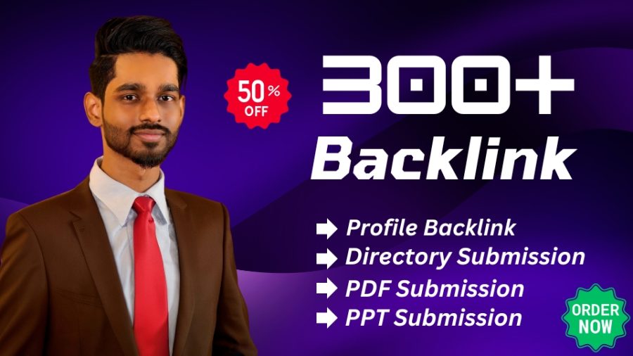 300+ Backlink for Top Rank with Profile Backlink, Directory Submission, PDF and PPT submission