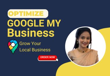 Google My Business, GMB, Google Business Profile, Google Map Optimization.