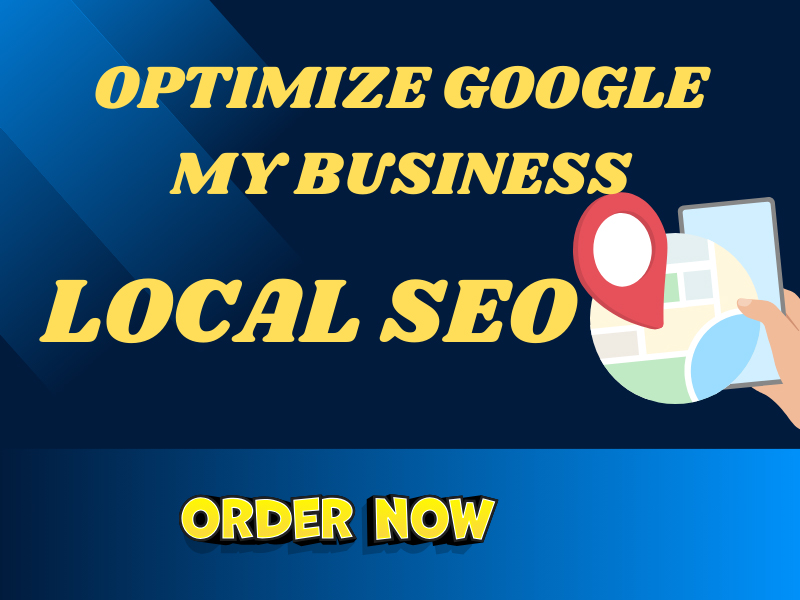 Optimize your Google my business, ranking and Google map citation with best local SEO