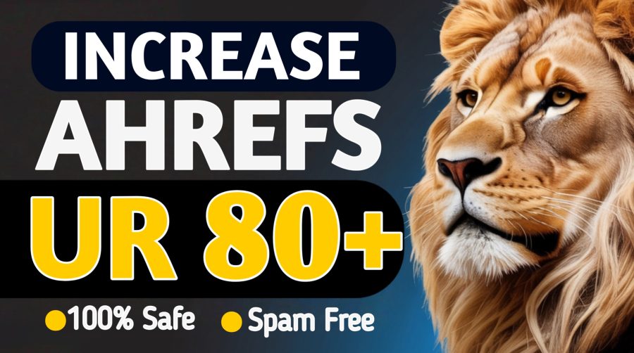 I Will Increase Ahrefs URL Rating 80 Plus with Authority Backlinks 